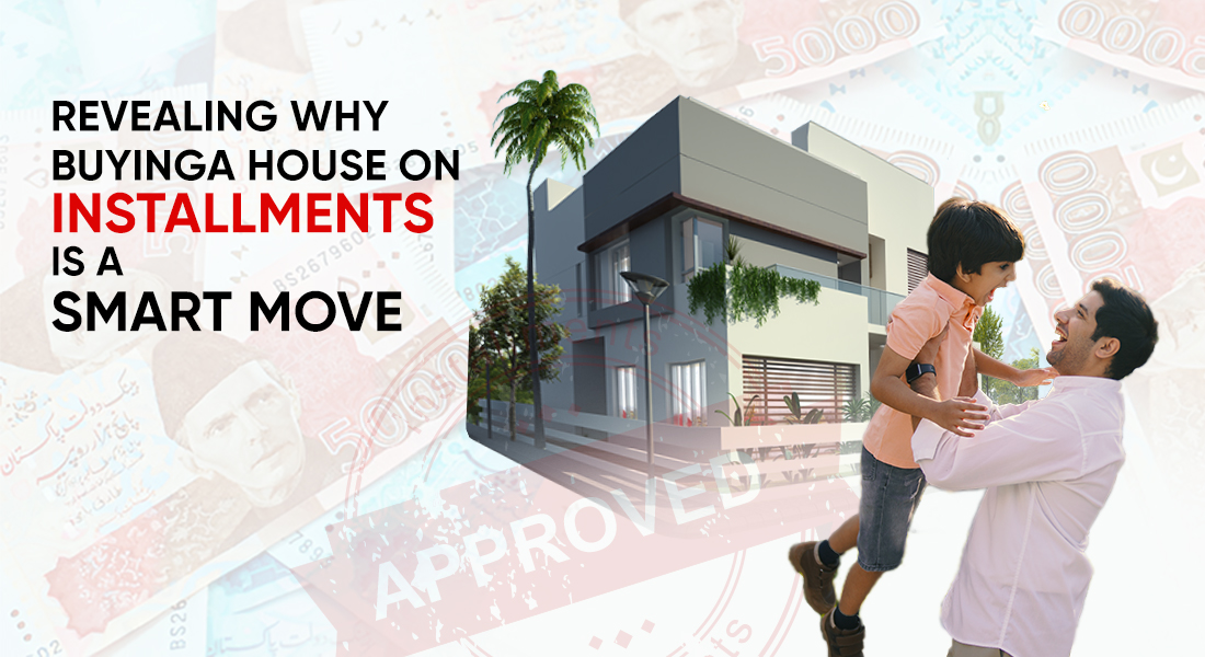 Buying a House on Installments
